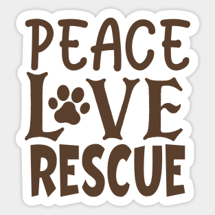 Peace Love Rescue Sticker